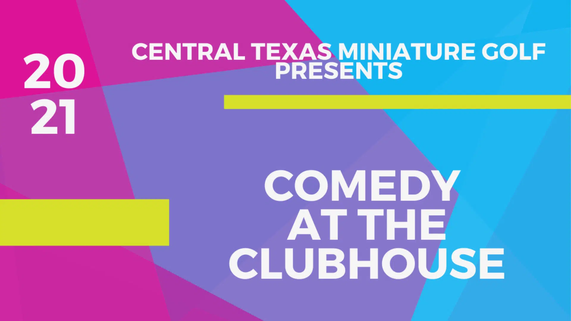 Comedy at the Clubhouse Central Texas Mini Golf Georgetown Texas