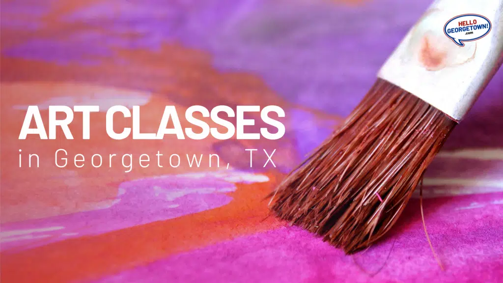 Art Classes in Georgetown, TX | Hello Georgetown