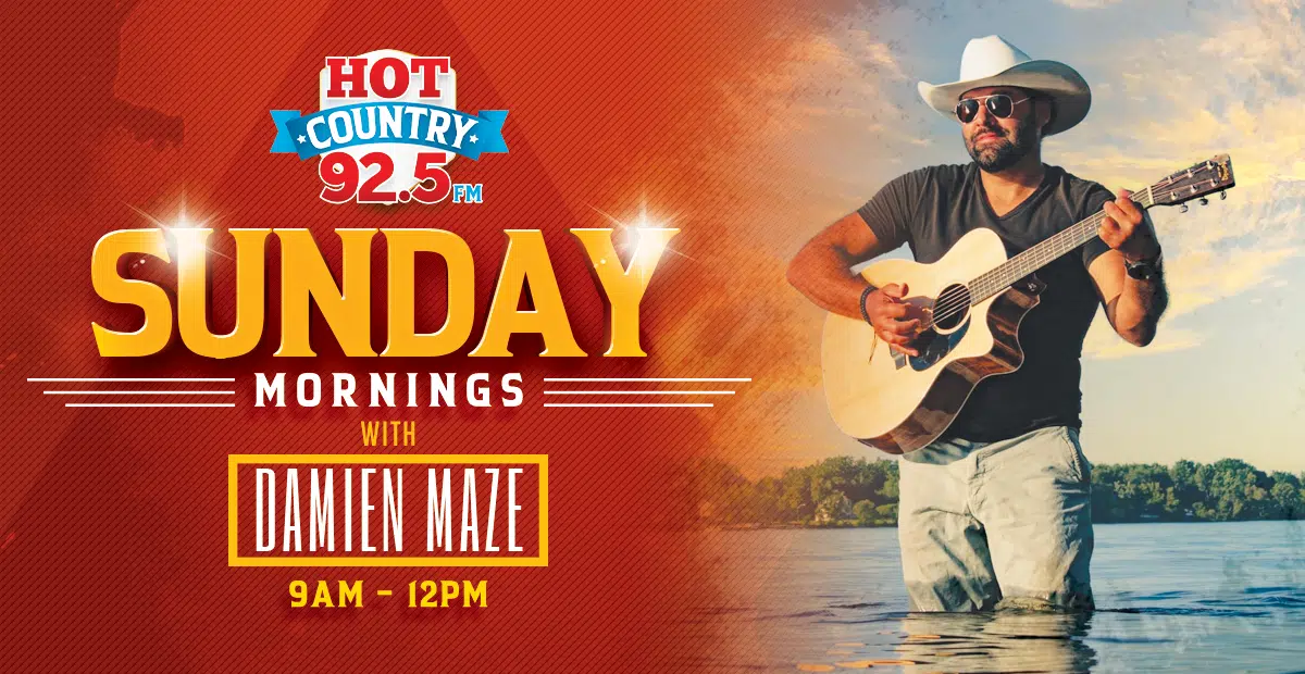 Feature: https://hotcountry925.ca/hot-country-sunday-mornings-with-damien-maze/