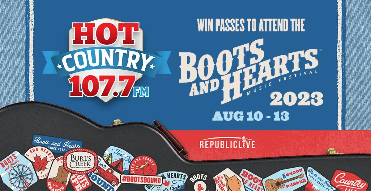 Win Passes & Camping To Boots And Hearts 2023 Hot Country 107.7