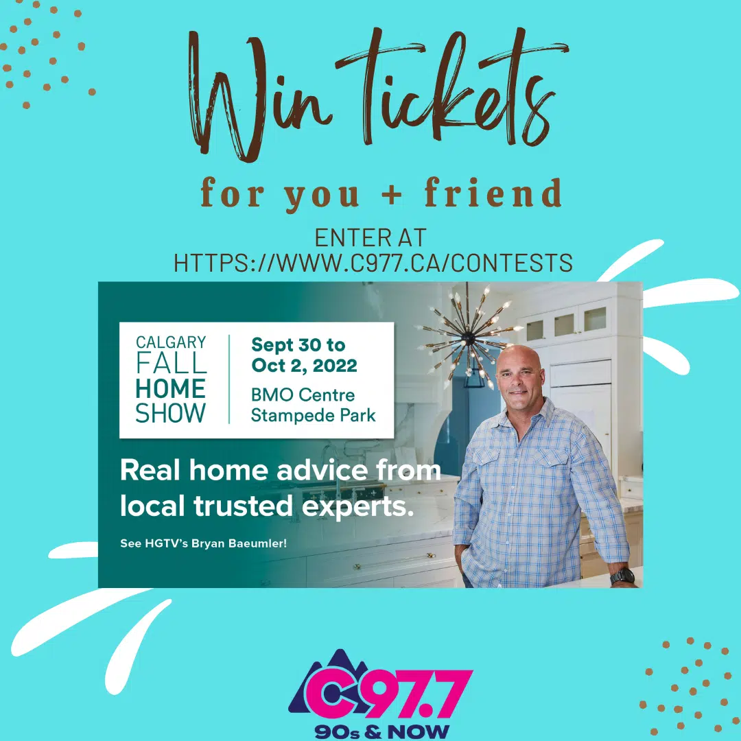 2022 Calgary Fall Home Show C97.7 90s and NOW