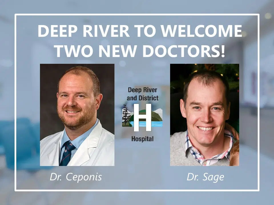 Deep River and District Hospital two new doctors 104.9 Pembroke Today