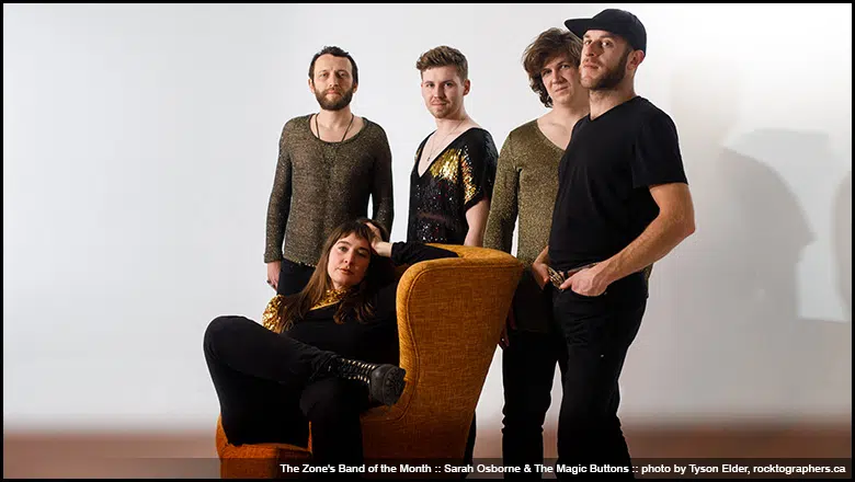  The Zone's Band of the Month is Sarah Osborne & The Magic Buttons 
