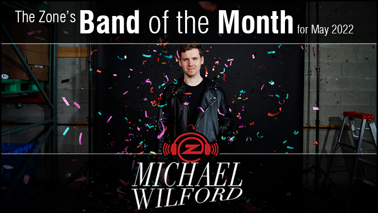 Band of the Month (May 2022) :: Michael Wilford - Vimarsana News