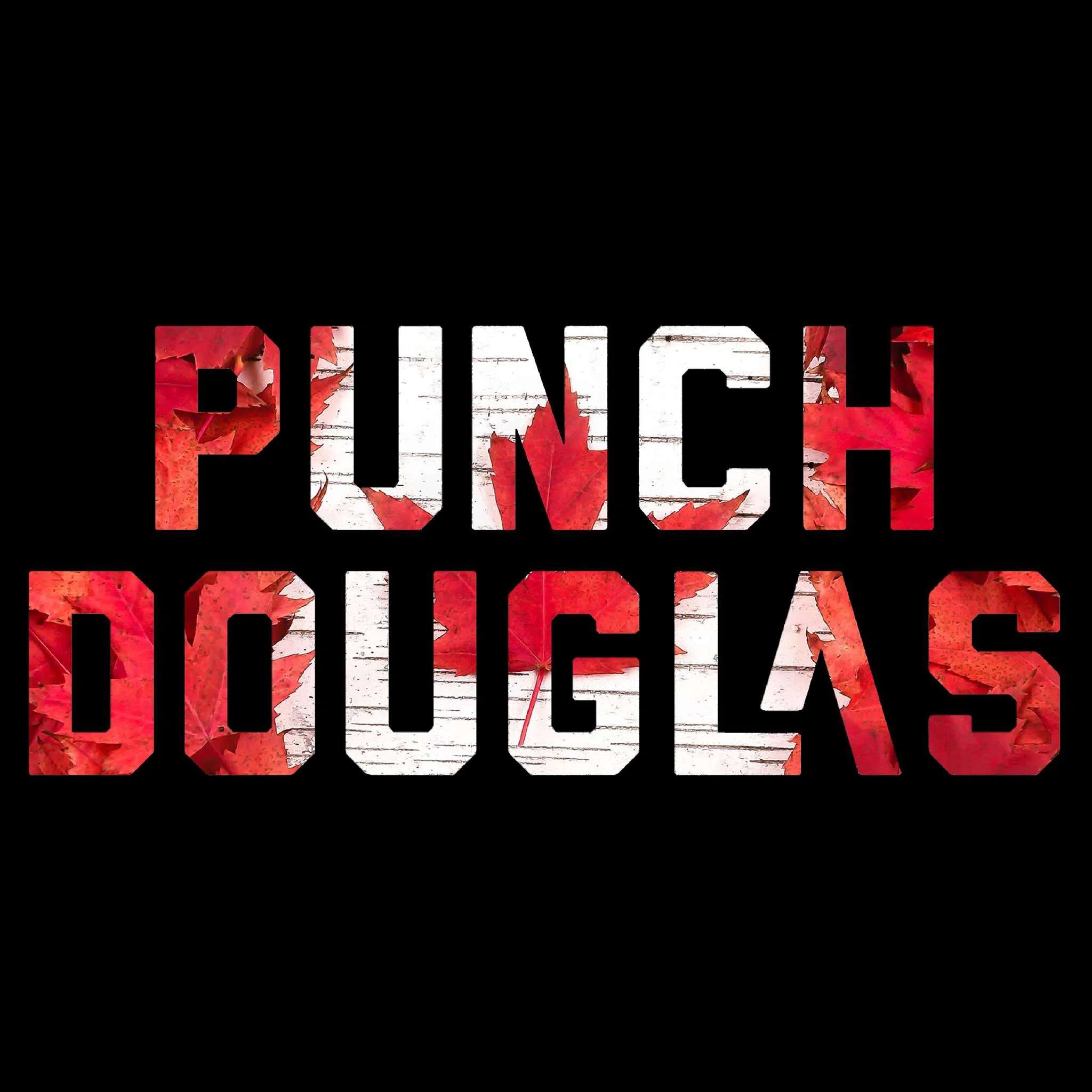 Coast 2 Coast Closeup – Punch Douglas