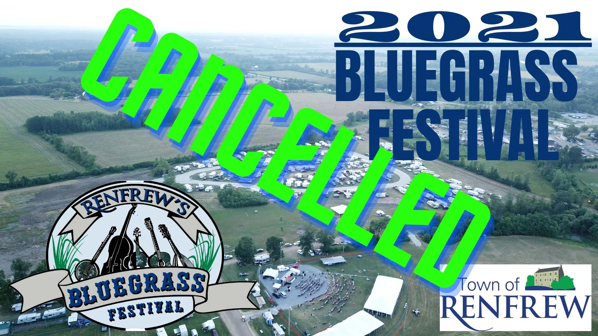 Renfrew Bluegrass Festival cancelled for 2021 96.1 Renfrew Today