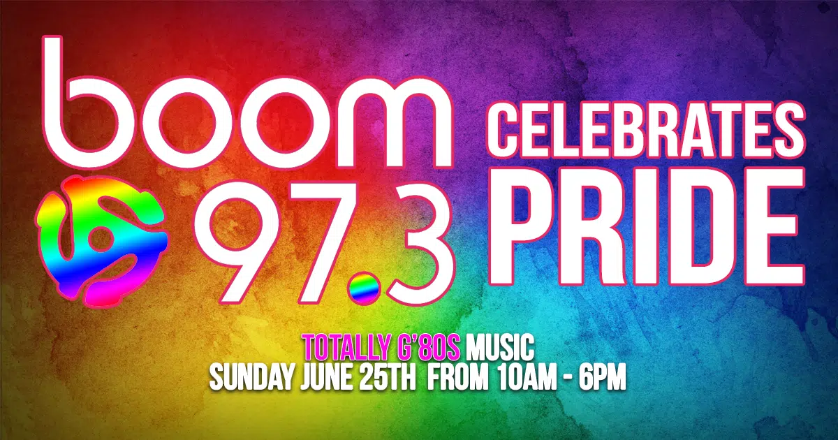 boom 97.3 Celebrates Pride boom 97.3 70s 80s 90s