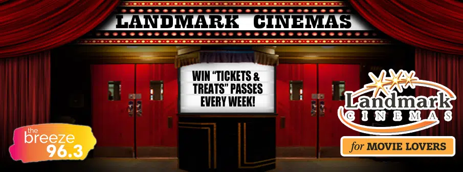 landmark-cinemas-tickets-treats-passes-96-3-the-breeze-relaxing